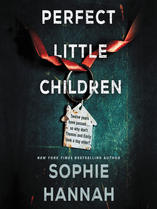 Title details for Perfect Little Children by Sophie Hannah - Wait list